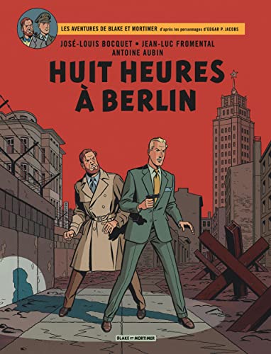 Beispielbild fr Blake Mortimer - Tome 29 - Huit heures  Berlin zum Verkauf von GoldBooks