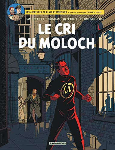 Beispielbild fr Les aventures de Blake et Mortimer, Tome 27 : Le cri du Moloch zum Verkauf von medimops