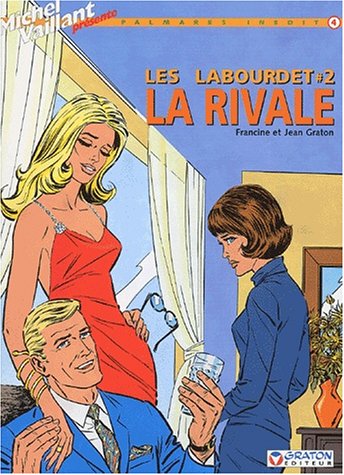 Stock image for Les Labourdet. Vol. 2. La Rivale for sale by RECYCLIVRE