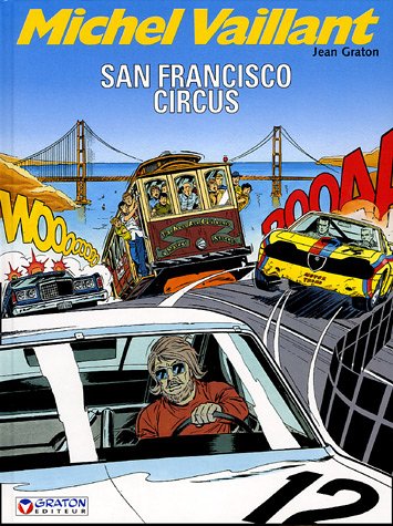 Michel Vaillant, Tome 29 : San Francisco Circus