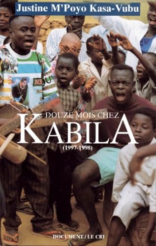 Imagen de archivo de DOUZE MOIS CHEZ KABILA (1997-1998) a la venta por Ammareal