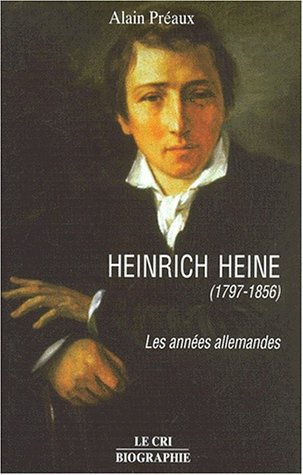 9782871062196: Heinrich Heine (1797-1856). Les Annees Allemandes