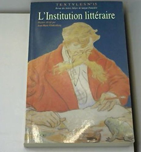 Beispielbild fr L'institution Litteraire zum Verkauf von B-Line Books