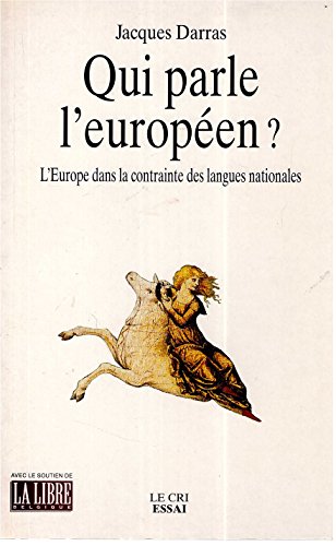 Beispielbild fr Qui parle l europezen ? Darras, Jacques zum Verkauf von LIVREAUTRESORSAS