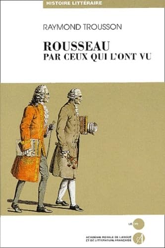 9782871063469: Rousseau par ceux qui l'ont vu