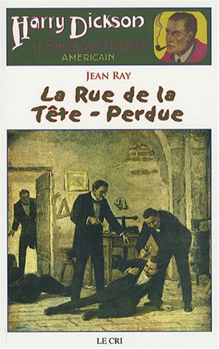 Stock image for La Rue de la Tte-Perdue for sale by Mli-Mlo et les Editions LCDA