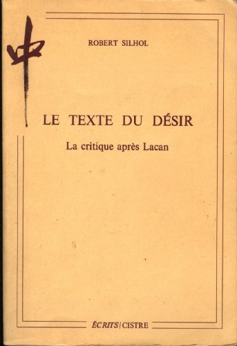 Stock image for Le texte du desir : la critique aprs lacan for sale by Ammareal