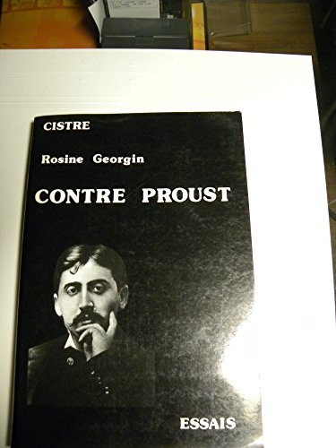 Stock image for Contre Proust for sale by Librairie de l'Avenue - Henri  Veyrier