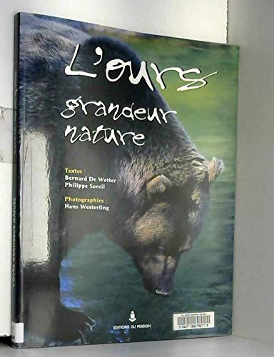 Imagen de archivo de L'ours grandeur nature a la venta por LeLivreVert