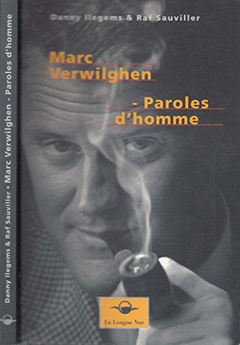 Beispielbild fr Marc Verwilghen Paroles D'homme zum Verkauf von RECYCLIVRE