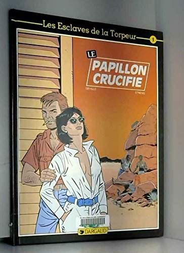 9782871290292: Papillon crucifie (le) (Dargaud Esclave)