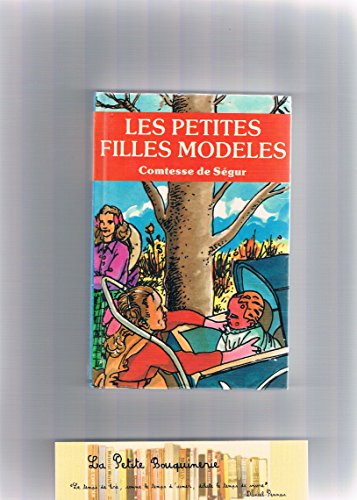 Beispielbild fr Les petites filles modles zum Verkauf von Mli-Mlo et les Editions LCDA