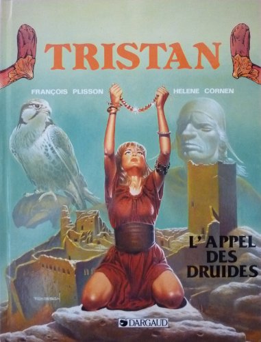 Beispielbild fr Tristan. Vol. 3. L'appel Des Druides zum Verkauf von RECYCLIVRE
