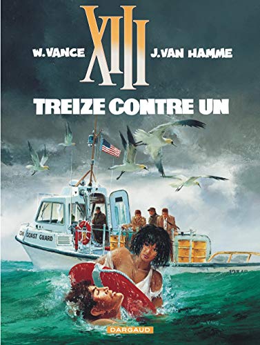 Imagen de archivo de XIII - Ancienne collection - Tome 8 - Treize contre un a la venta por HPB-Red