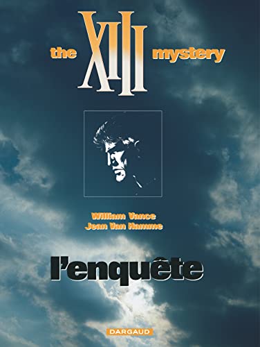 9782871290919: XIII - Ancienne collection - Tome 13 - The XIII mystery : L'enqute (XIII - Ancienne srie, 13)