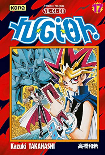 9782871293354: Yu-Gi-Oh ! Tome 17