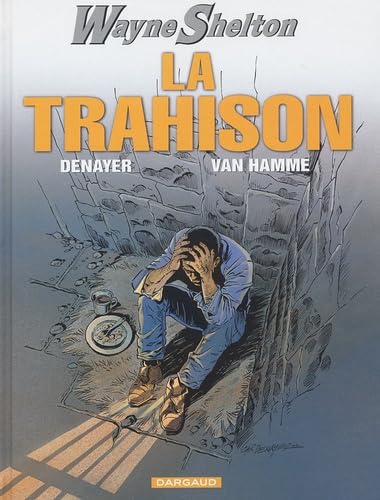 Imagen de archivo de Wayne Shelton, tome 2 : La Trahison (Wayne Shelton, 2) (French Edition) a la venta por HPB-Red