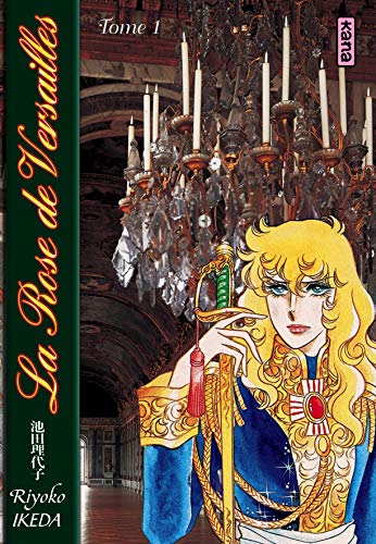 Beispielbild fr Lady Oscar : La Rose de Versailles, tome 1 zum Verkauf von medimops