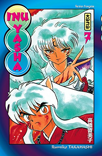 Inu-Yasha - Tome 7 (9782871294931) by Rumiko Takahashi