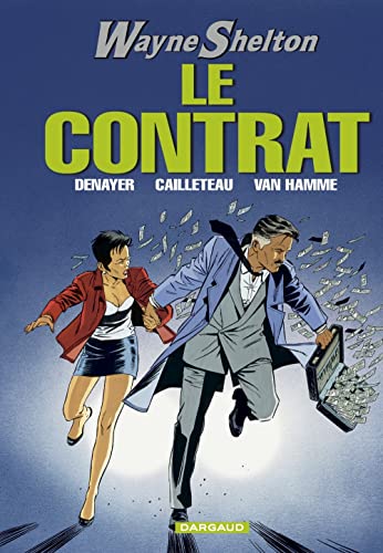 Beispielbild fr Wayne Shelton, tome 3 : Le Contrat zum Verkauf von Ammareal