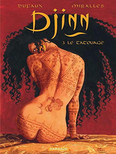 Stock image for Djinn - Tome 3 - Le Tatouage for sale by WorldofBooks