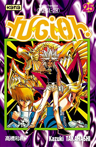 YU-GI-OH ! T25 (YU-GI-OH !). Tome: 25