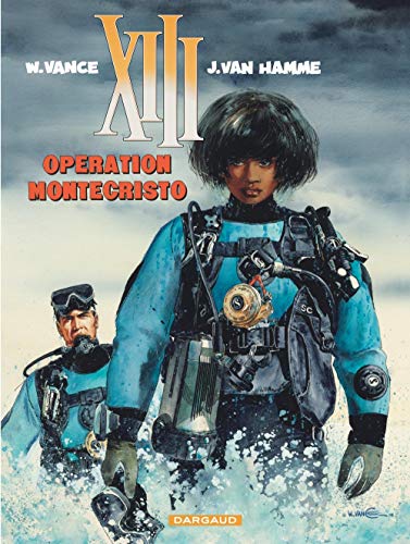 Beispielbild fr XIII: Operation Montecristo: Tome 16 (French Edition) zum Verkauf von Better World Books