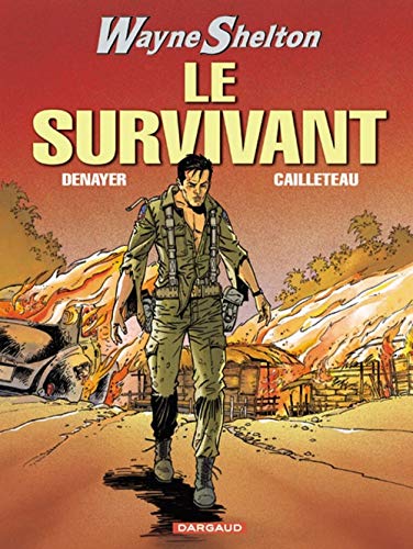 Imagen de archivo de LE SURVIVANT (Wayne Shelton, 4) (French Edition) a la venta por HPB-Red