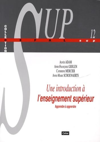 Imagen de archivo de Une introduction  l'enseignement suprieur : Apprendre  apprendre a la venta por medimops