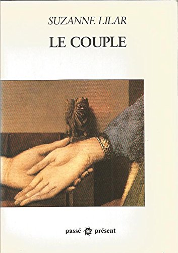 Imagen de archivo de Le couple (Passe pre sent) (French Edition) a la venta por ThriftBooks-Atlanta