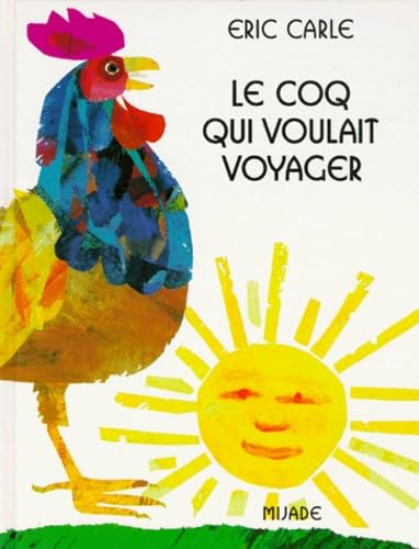 Stock image for LE COQ QUI VOULAIT VOYAGER for sale by Ammareal