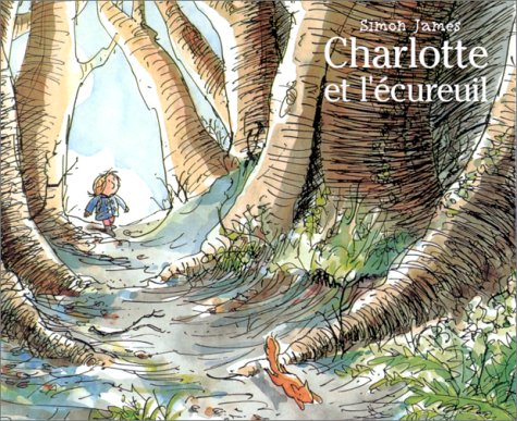 charlotte et l'ecureuil (9782871422051) by James S