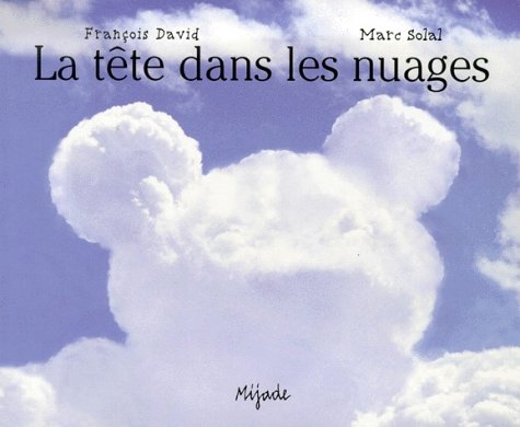 Beispielbild fr La Tte dans les nuages (French Edition) zum Verkauf von Better World Books