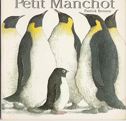 PETIT MANCHOT (9782871422785) by P Benson