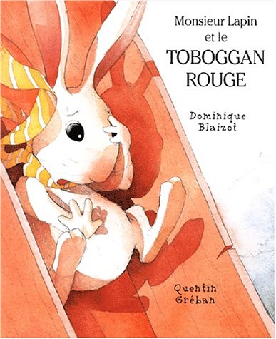 Stock image for Monsieur Lapin et le toboggan rouge for sale by ThriftBooks-Dallas