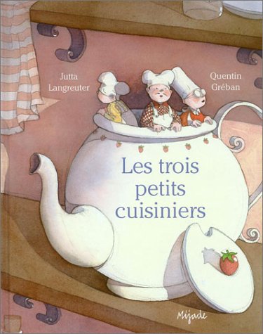 9782871423560: Les Trois Petits Cuisiniers