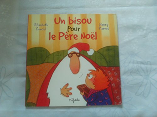 9782871423805: Un bisou pour le Pre Nol