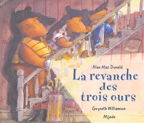 Stock image for La Revanche Des Trois Ours for sale by RECYCLIVRE