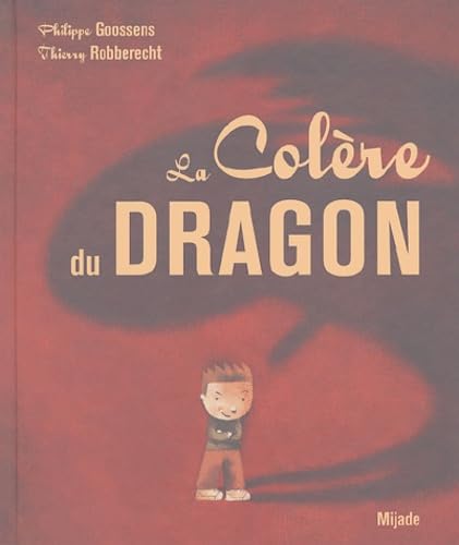 COLERE DU DRAGON (ALBUMS) (9782871424192) by GOOSSENS, P