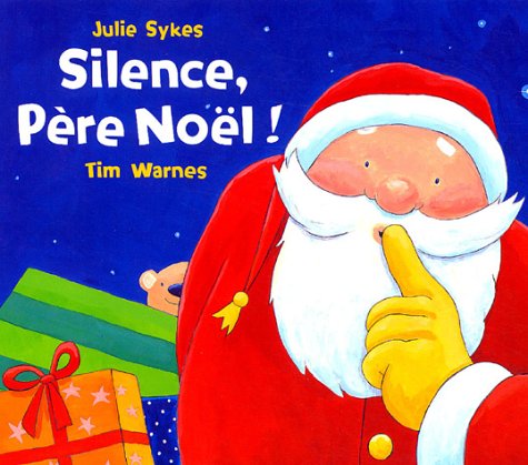 9782871424352: SILENCE, PERE NOEL ! (French Edition)