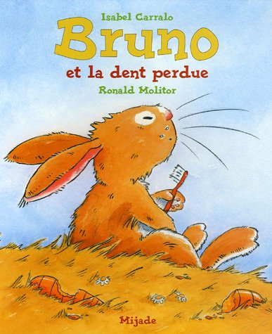 9782871425250: BRUNO ET LA DENT PERDUE