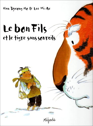 Beispielbild fr Le bon fils et le tigre sans sourcils zum Verkauf von Ammareal