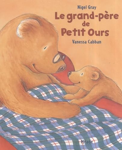 Beispielbild fr Le grand-pre de Petit Ours zum Verkauf von medimops