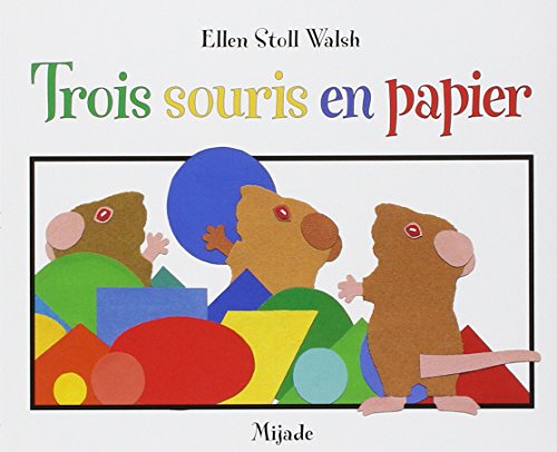 Beispielbild fr Trois souris en papier zum Verkauf von Better World Books