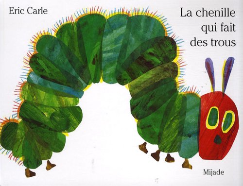 Beispielbild fr Eric Carle - French: LA Chenille Qui Fait DES Trous (Pop-Up) zum Verkauf von WorldofBooks