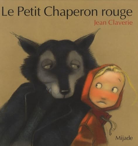 Beispielbild fr Le Petit Chaperon rouge zum Verkauf von medimops