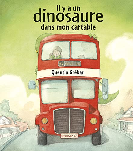 IL Y A UN DINOSAURE DANS MON CARTABLE (9782871427162) by QUENTIN, GREBAN