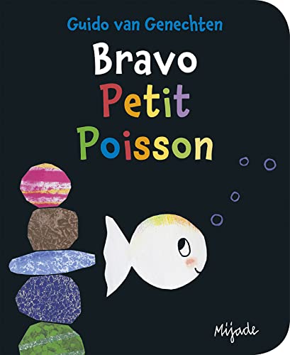 PETIT POISSON BLANC BRAVO (French Edition) (9782871427469) by VAN GENECHTEN, Guido