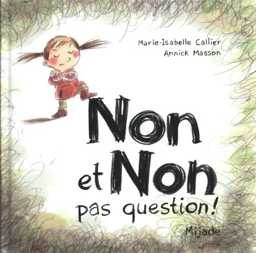 Beispielbild fr Non et Non pas question ! zum Verkauf von Ammareal