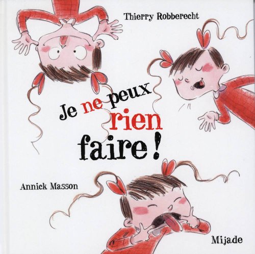 Stock image for Je ne peux rien faire ! for sale by Better World Books